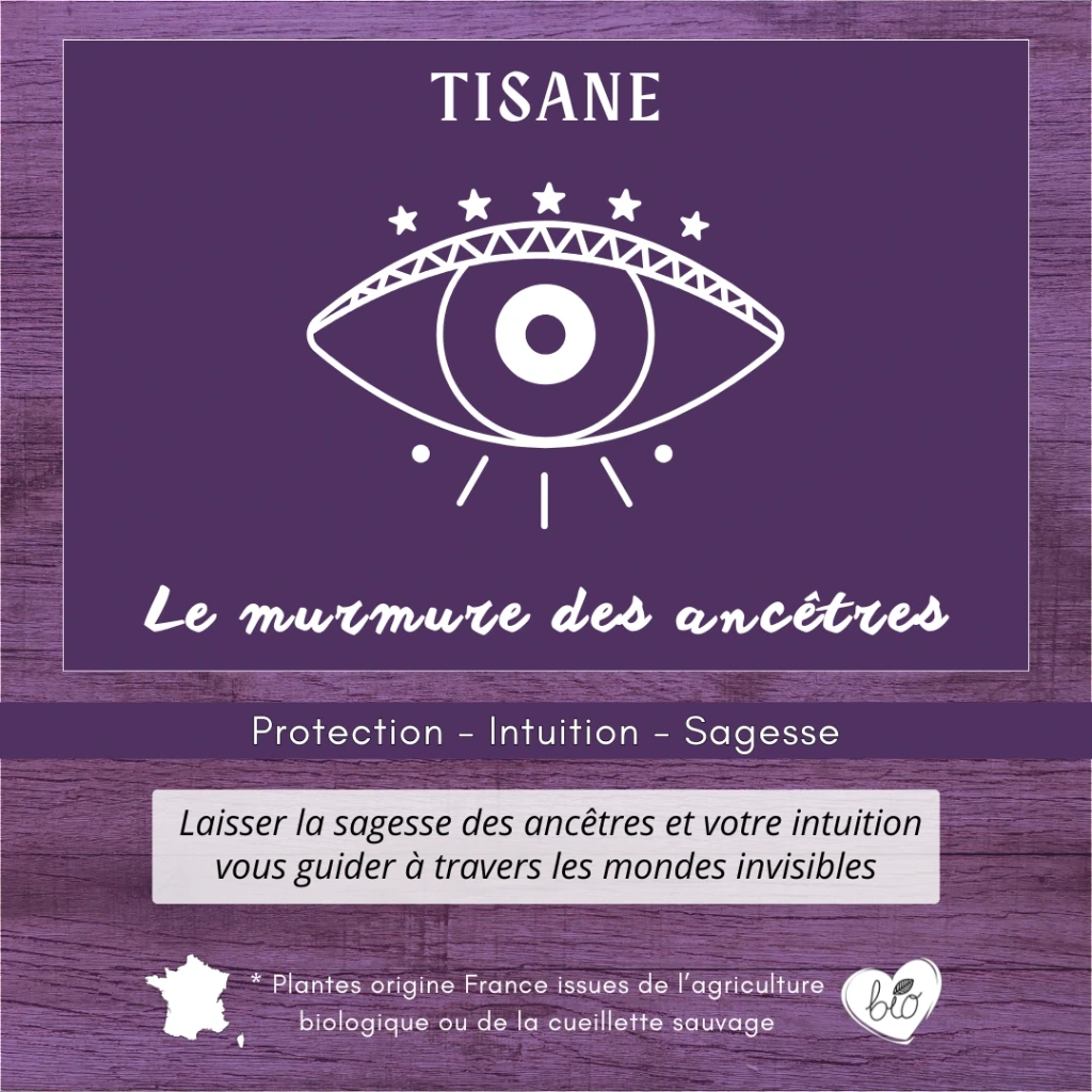 Tisane - Le murmure des ancêtres
