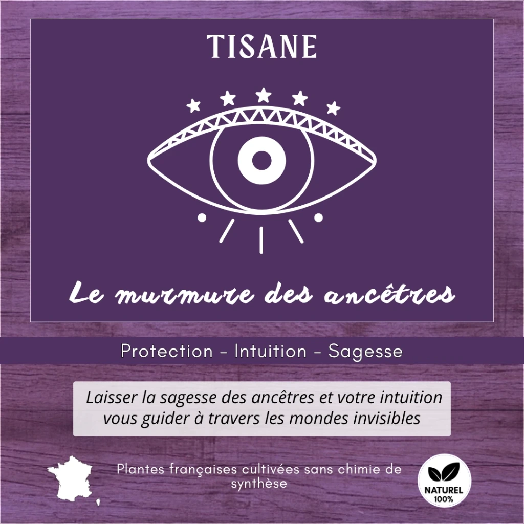 Tisane - Le murmure des ancêtres