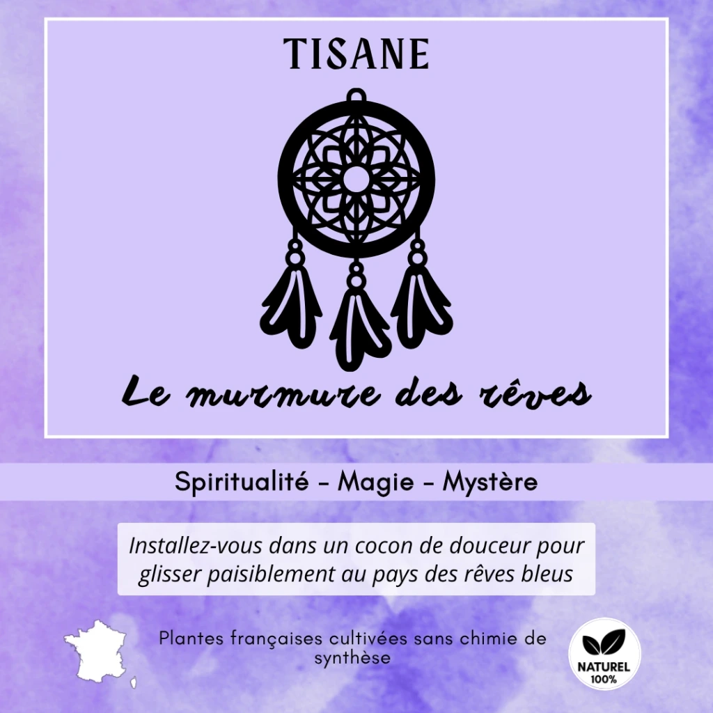 Tisane - Le murmure des rêves
