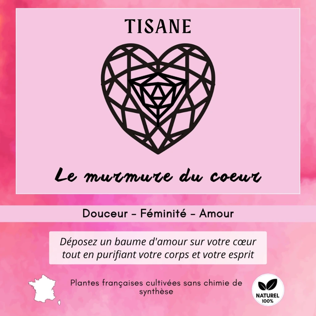 Tisane - Le murmure du coeur